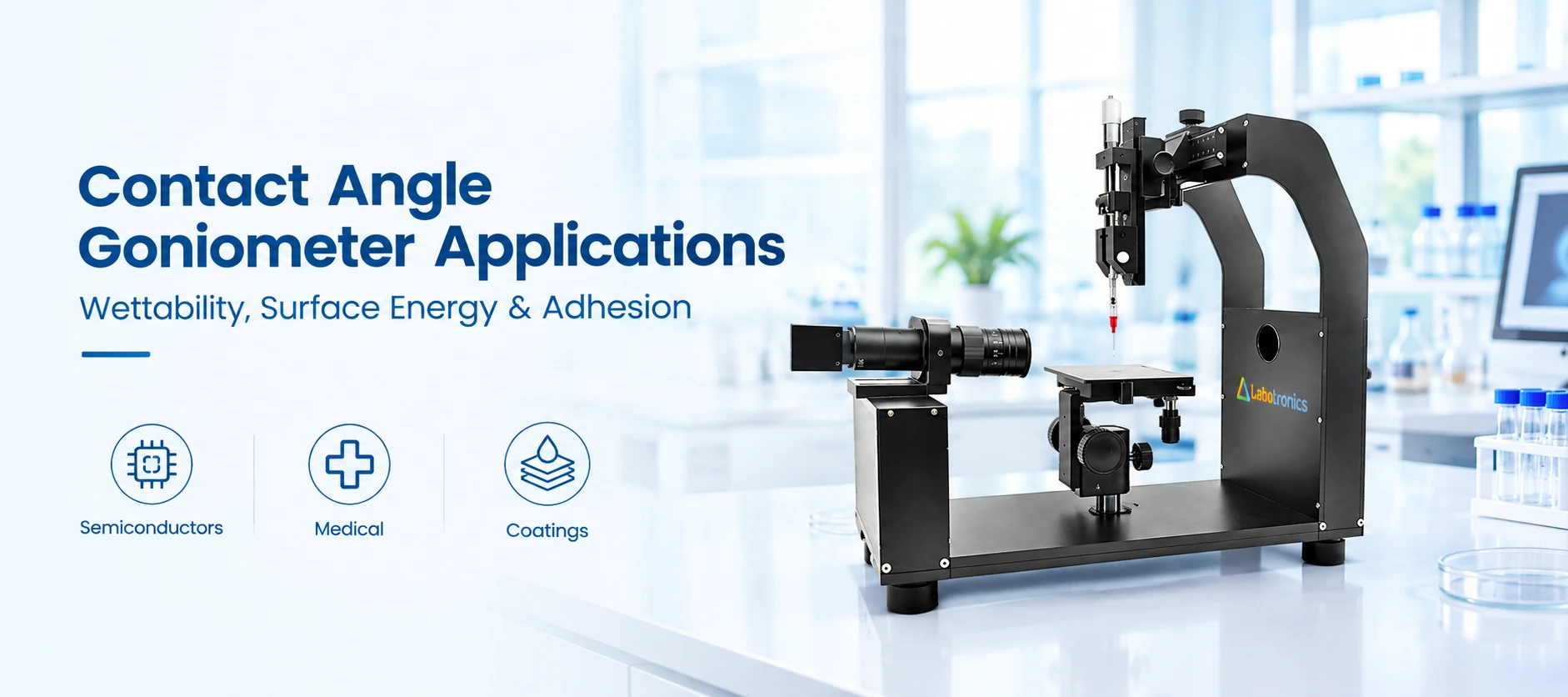 Contact Angle Goniometer Applications: Measuring Wettability, Surface Energy, And Adhesion