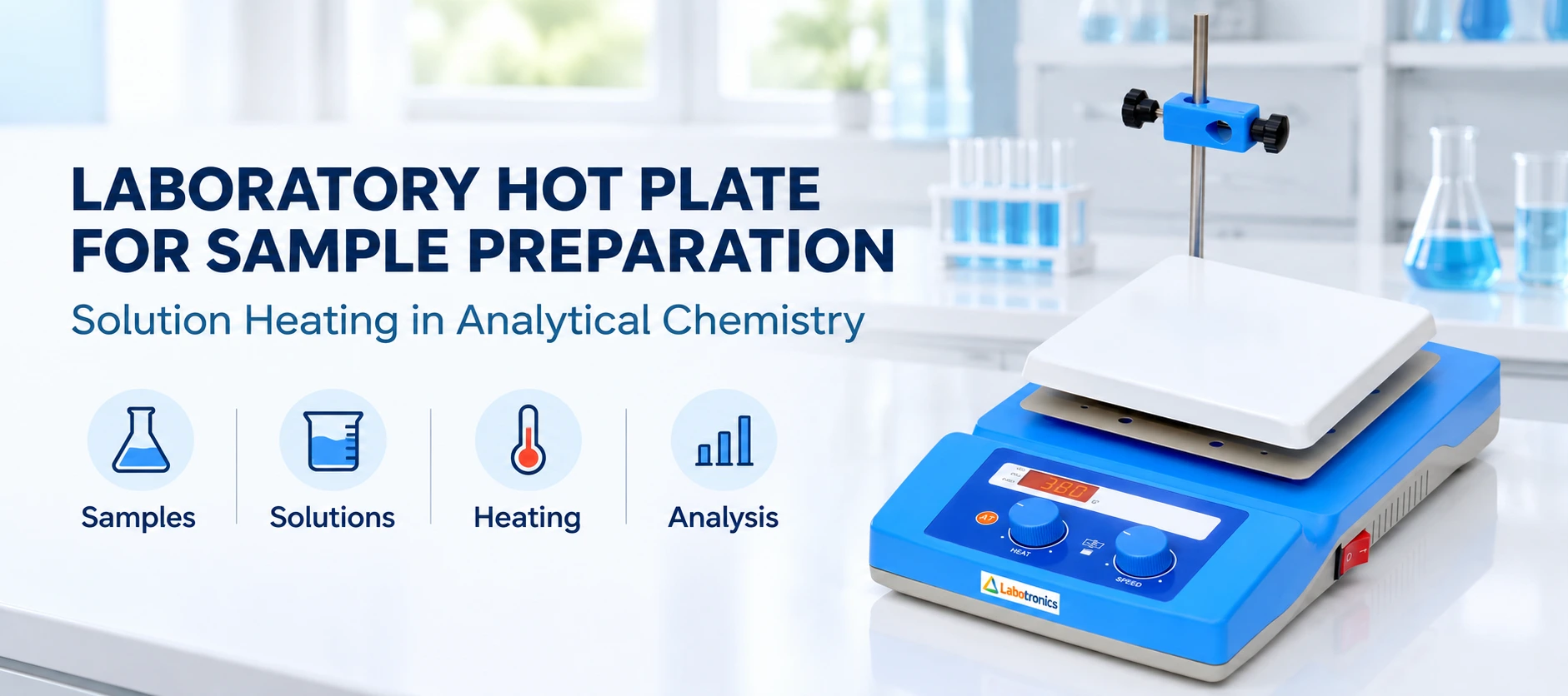 Deploying The Laboratory Hot Plate For Sample Preparation And Solution Heating In Analytical