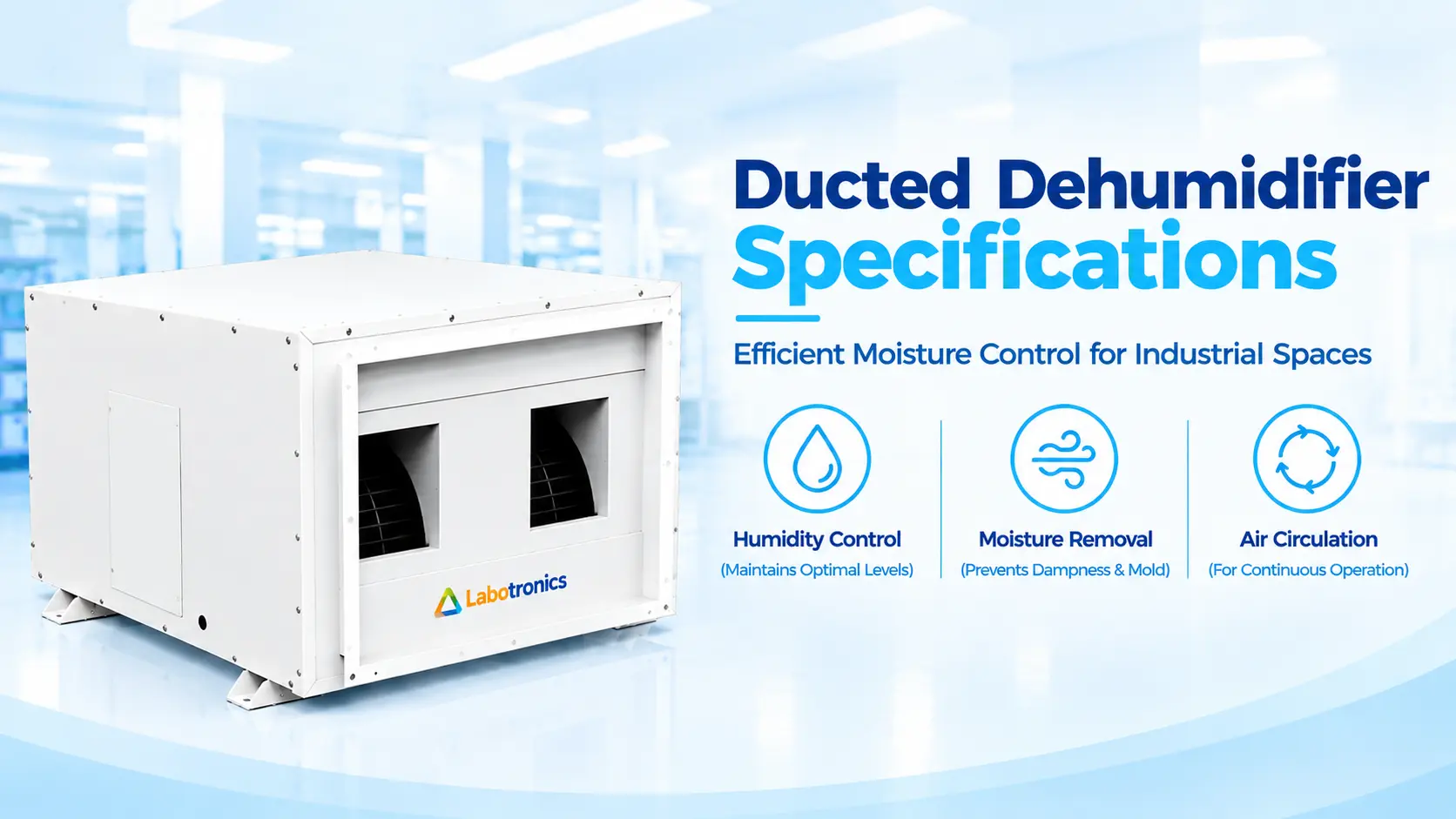 Ducted Dehumidifier Applications: Humidity Control And Moisture Removal Across Cleanrooms, Warehouse