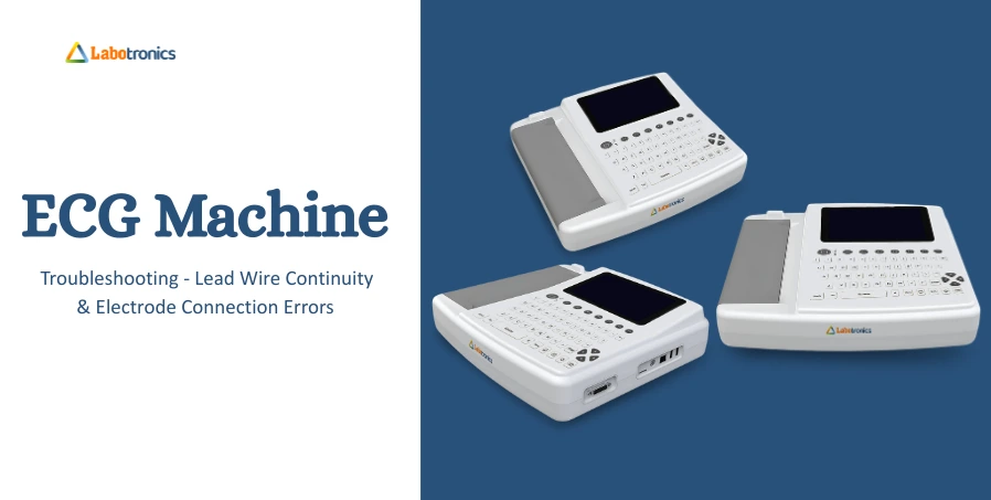 ECG Machine Troubleshooting: Lead Wire Continuity & Electrode Connection Errors