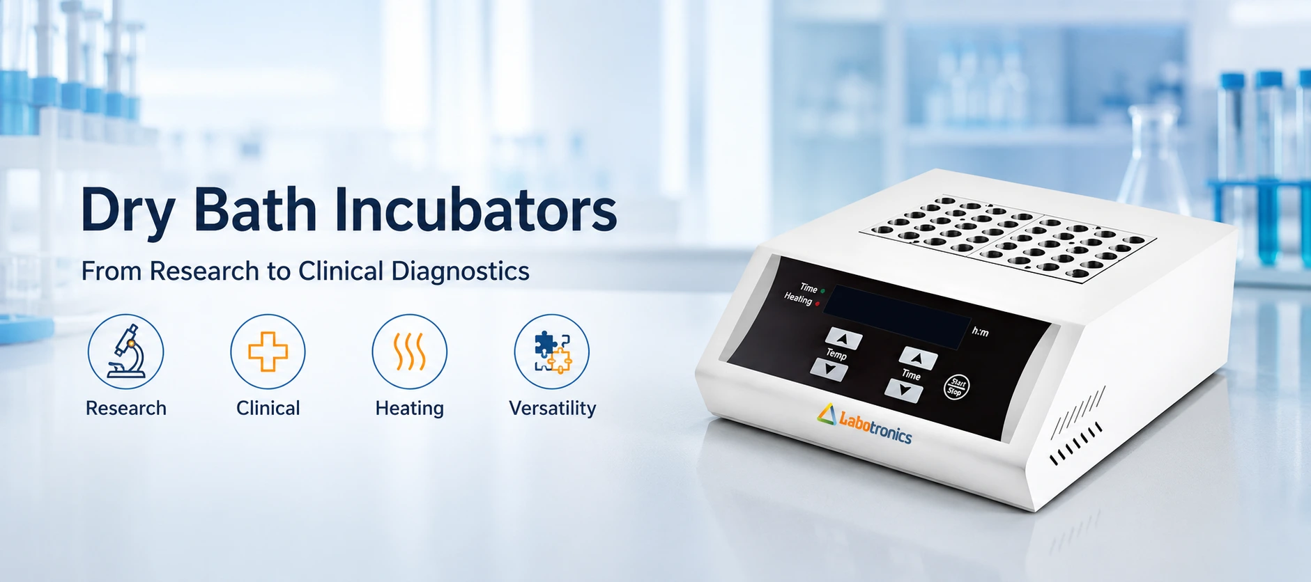 From Research To Clinical Diagnostics: The Versatile Benefits Of Labotronics Dry Bath Incubators
