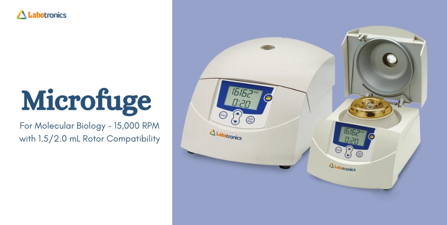 Microfuge For Molecular Biology: 15,000 RPM With 1.5/2.0 ML Rotor Compatibility