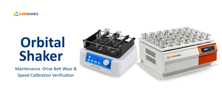 Orbital Shaker Maintenance: Drive Belt Wear & Speed Calibration Verification