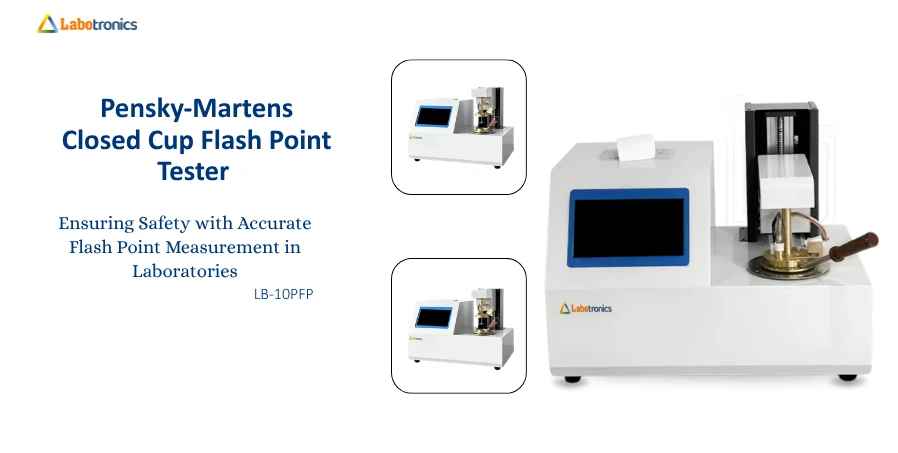 Pensky-Martens Closed Cup Flash Point Tester- Ensuring Safety With Accurate Flash Point Measurement