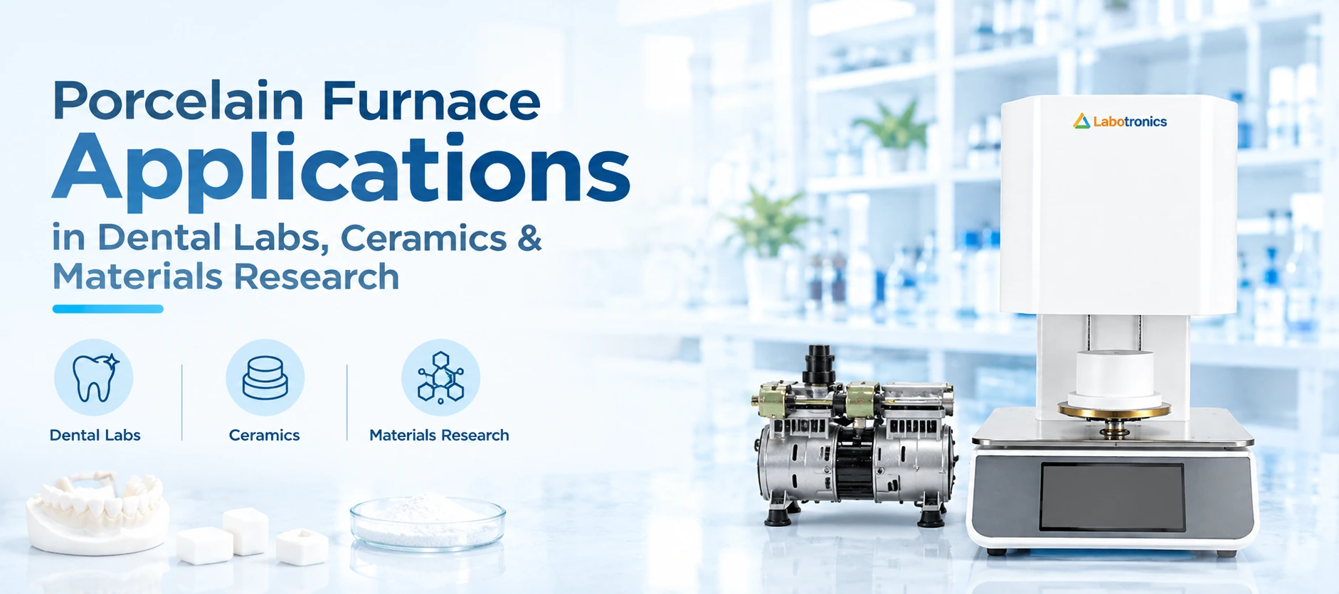 Porcelain Furnace Applications In Dental Labs, Ceramics & Materials Research: Essential Uses For Pre