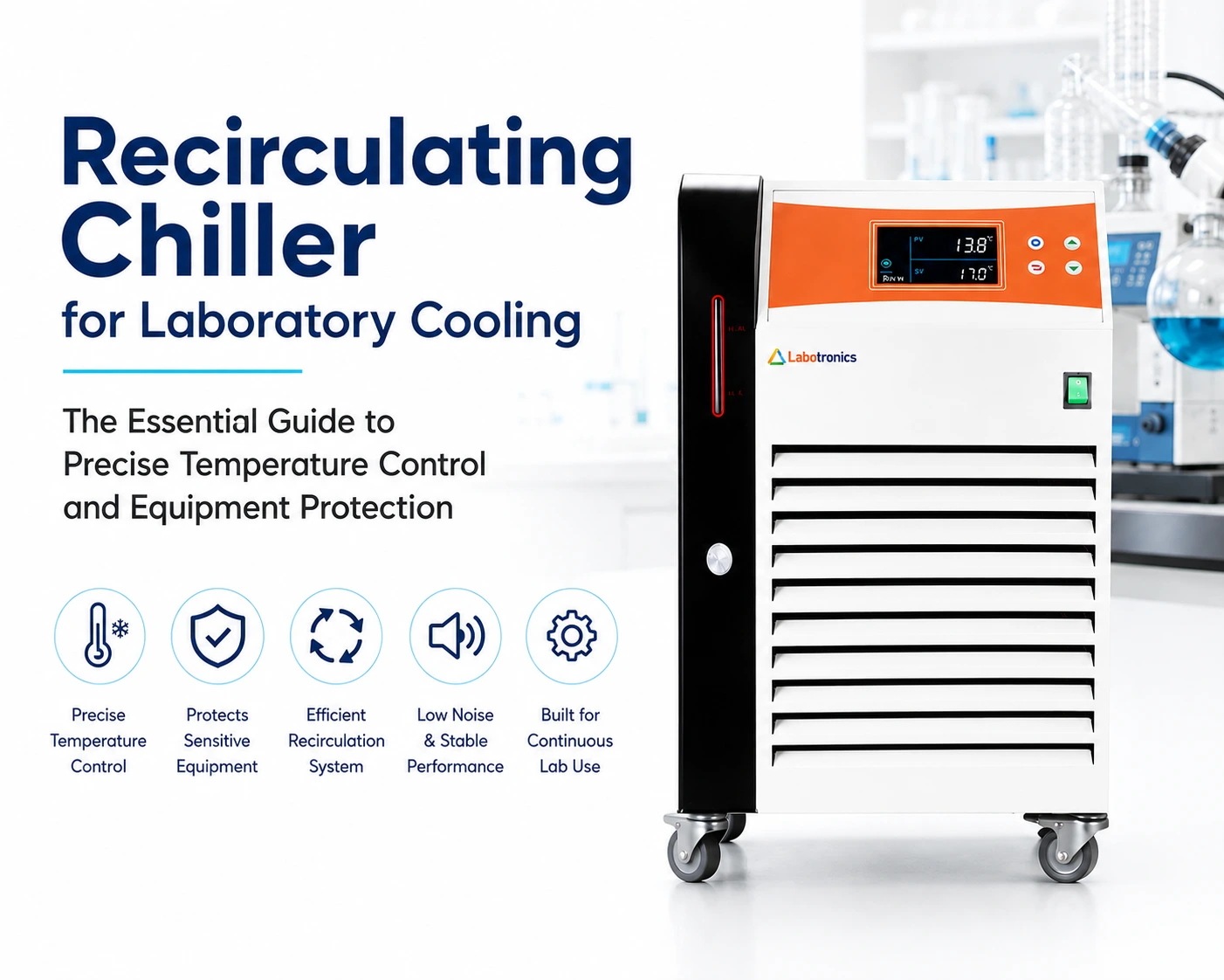 Recirculating Chiller For Laboratory Cooling The Essential Guide To Precise Temperature Control