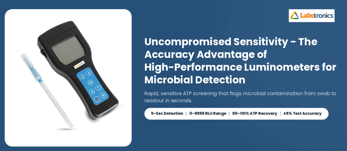 Luminometer Benefits - High Sensitivity And Accuracy For Microbial Detection