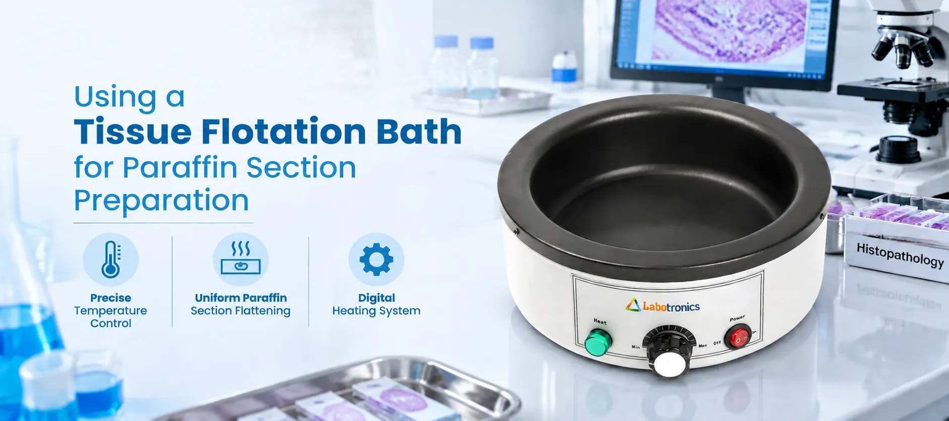 Using A Tissue Flotation Bath For Paraffin Section Preparation