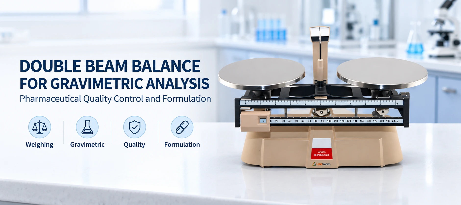 Utilizing The Double Beam Balance For Gravimetric Analysis In Pharmaceutical Quality Control