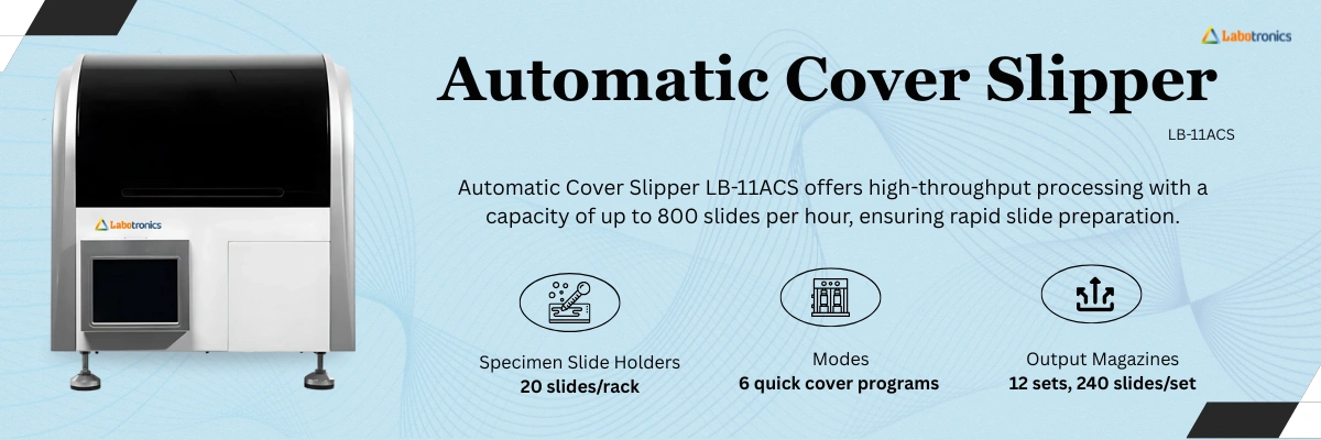 Automatic Cover Slipper LB-11ACS Banner