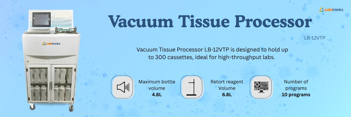 Vacuum Tissue Processor LB-12VTP Banner