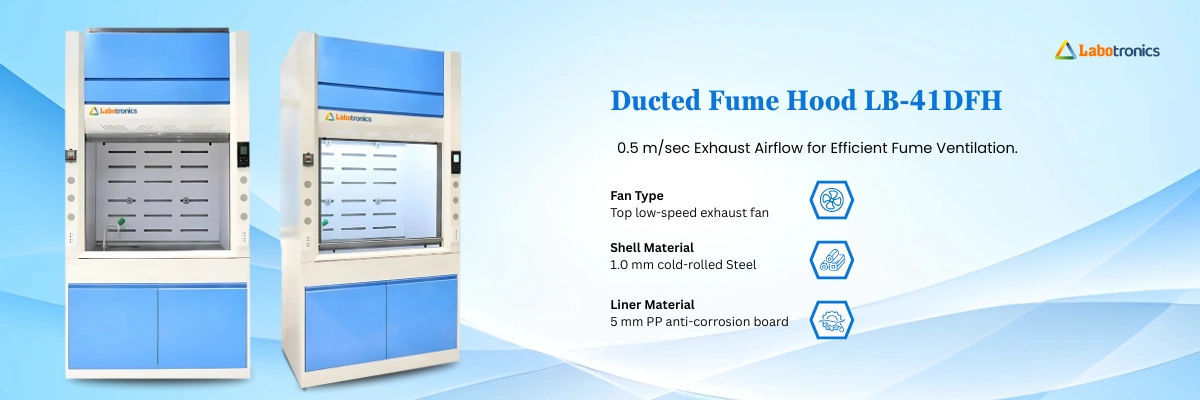 Ducted Fume Hood LB-41DFH